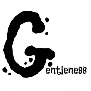 gentleness