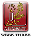 Advent Week Three